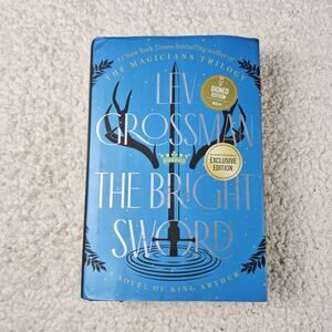 The Bright Sword - Lev Grossman SIGNED(title page)/DOODLED 1st/1st HC